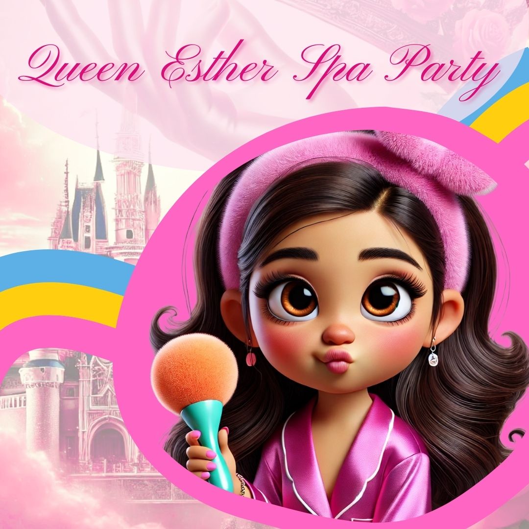 Queen Esther SPA Party